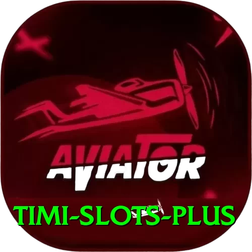 Timi Slots Pro Max v2.6.0 - 2