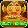 trout fishing - Gaming Pro